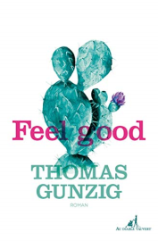 FEEL GOOD (Litt. générale)